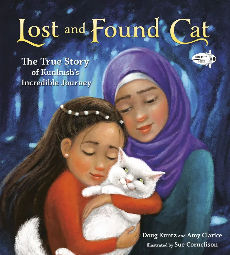 Cover of Lost and Found Cat: The True Story of Kunkush’s Incredible Journey