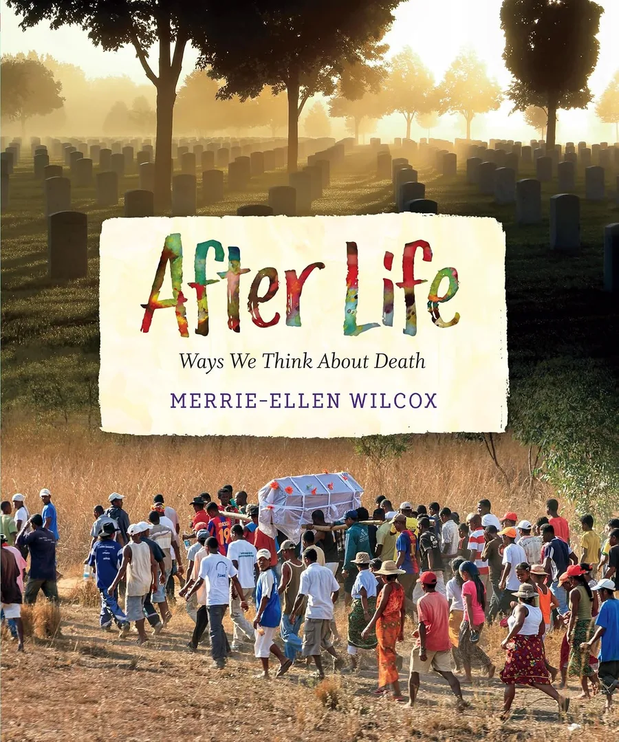 Cover of After Life: Ways We Think About Death