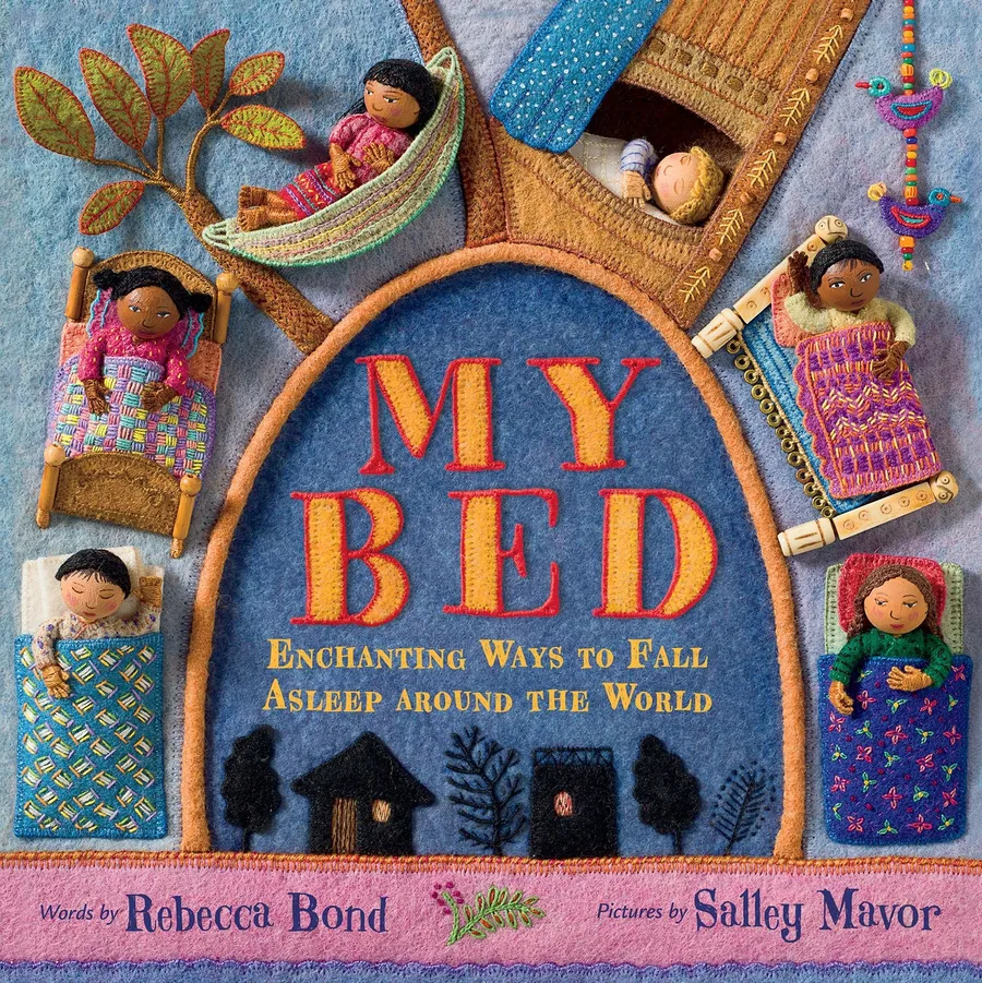 Cover of My Bed: Enchanting Ways to Fall Asleep around the World