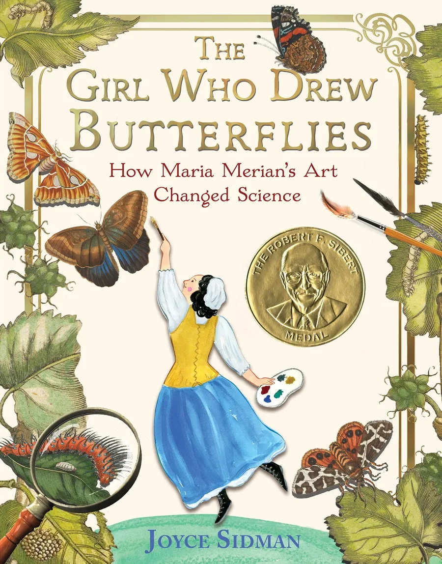 Cover of The Girl Who Drew Butterflies: How Maria Merian’s Art Changed Science