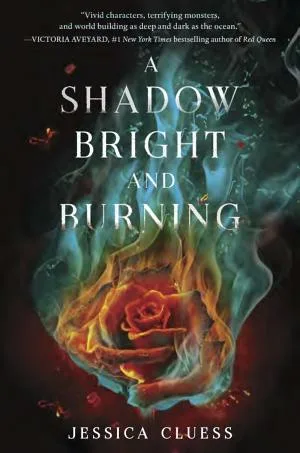 Cover of A Shadow Bright and Burning (Kingdom on Fire series)