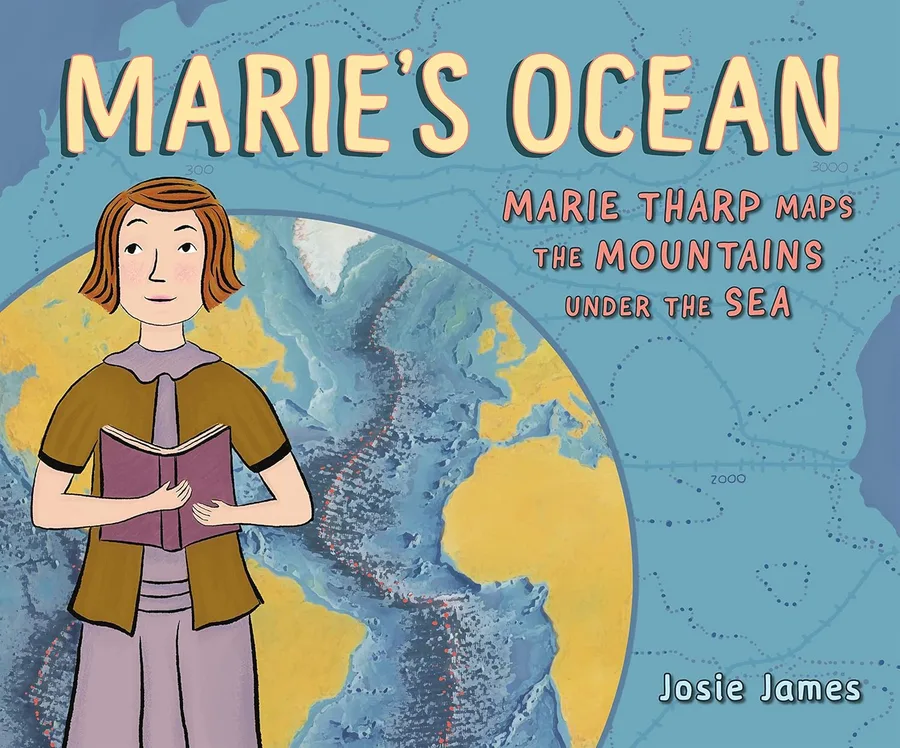 Cover of MARIE’S OCEAN: MARIE THARP MAPS THE MOUNTAINS UNDER THE SEA