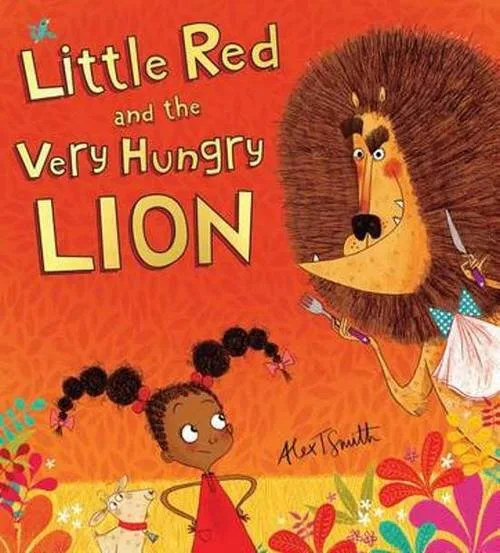 Cover of Little Red and the Very Hungry Lion