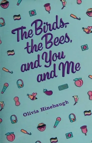 Cover of The Birds, the Bees, and You and Me