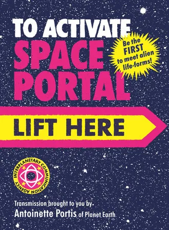 Cover of To Activate Space Portal, Lift Here