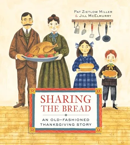 Cover of Sharing the Bread: An Old-Fashioned Thanksgiving Story