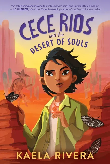 Cover of Cece Rios and the Desert of Souls