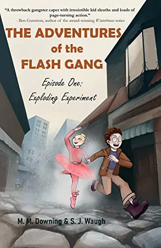 Cover of The Adventures of the Flash Gang, Episode One: The Exploding Experiment