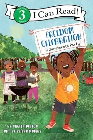 Cover of Freedom Celebration: A Juneteenth Party
