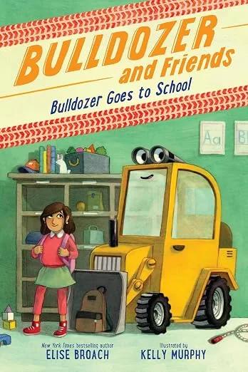Cover of Bulldozer Goes to School
