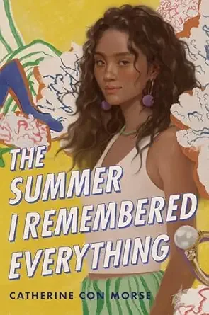 Cover of The Summer I Remembered Everything