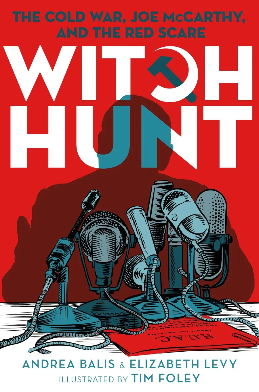 Cover of Witch Hunt: The Cold War, Joe McCarthy, and the Red Scare