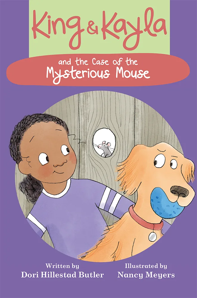 Cover of King & Kayla and the Case of the Mysterious Mouse