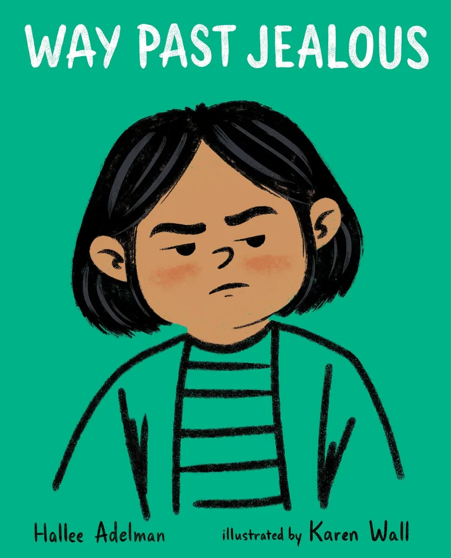 Cover of Way Past Jealous (Great Big Feelings series)