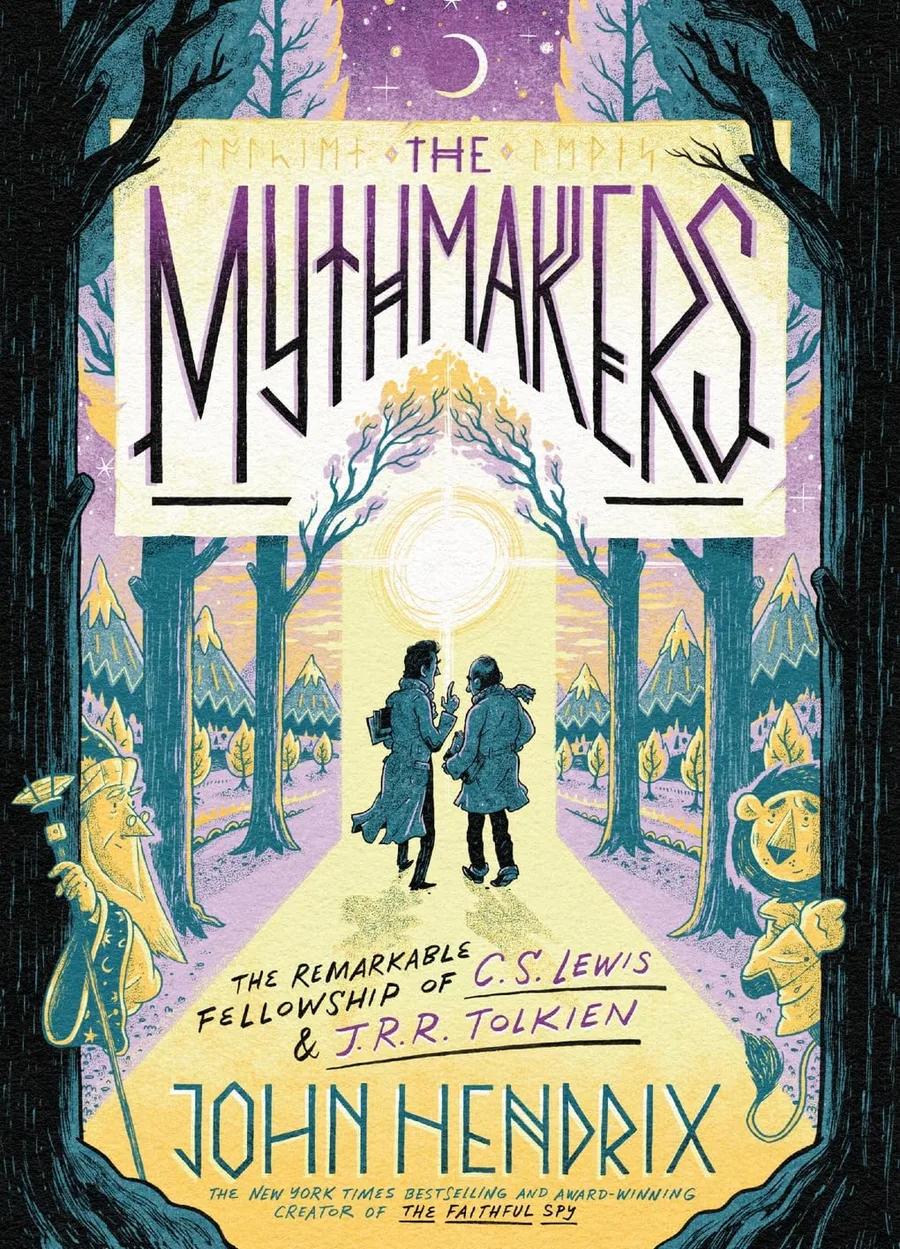 Cover of The Mythmakers: The Remarkable Fellowship of C.S