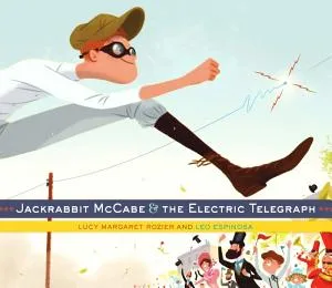 Cover of Jackrabbit McCabe & the Electric Telegraph