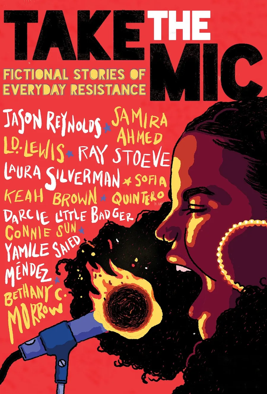 Cover of , Take the Mic: Fictional Stories of Everyday Resistance