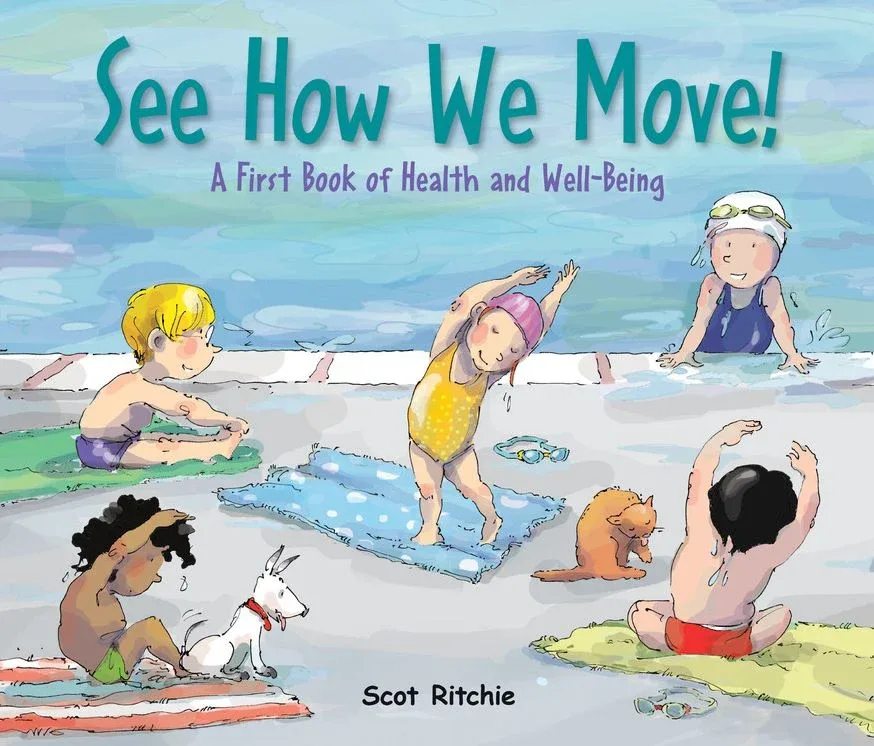 Cover of HEALTH See How We Move!: A First Book of Health and Well-Being