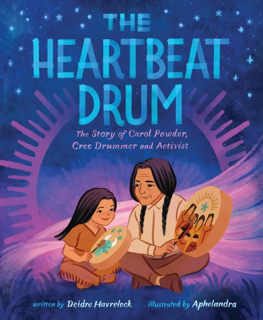 Cover of The Heartbeat Drum: The Story of Carol Powder, Cree Drummer and Activist