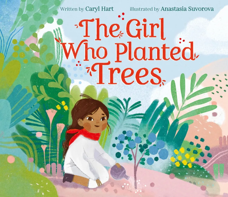 Cover of The Girl Who Planted Trees