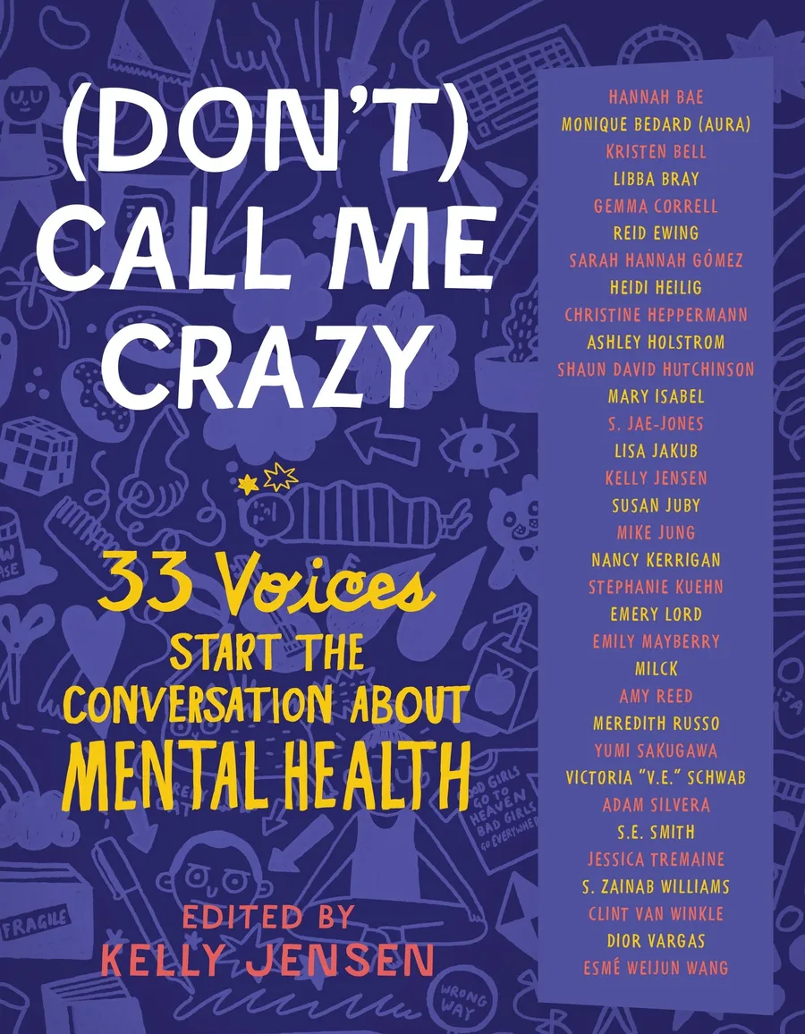 Cover of HEALTH (Don’t) Call Me Crazy: 33 Voices Start the Conversation about Mental Health