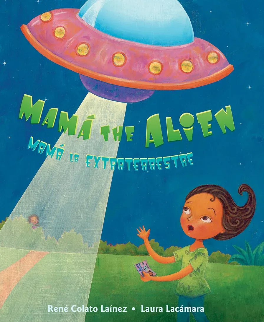 Cover of Mamá the Alien = Mamá la extraterrestre