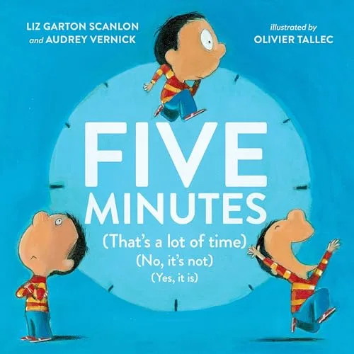 Cover of Five Minutes (That’s a Lot of Time) (No, It’s Not) (Yes, It Is)