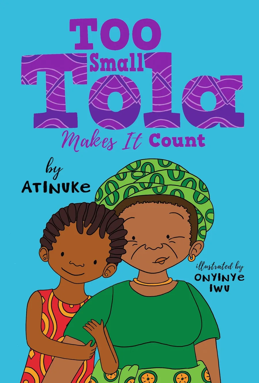 Cover of Too Small Tola Makes It Count (Too Small Tola, #4)