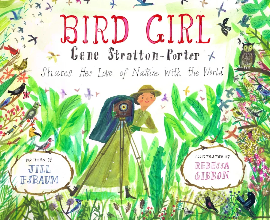 Cover of Bird Girl: Gene Stratton-Porter Shares Her Love of Nature with the World