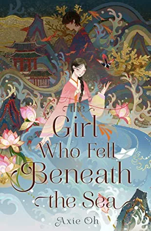 Cover of The Girl Who Fell beneath the Sea