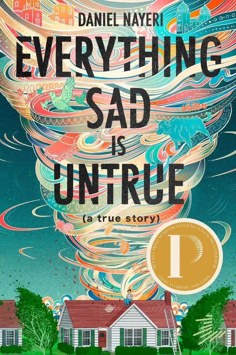Cover of Everything Sad Is Untrue (a True Story)