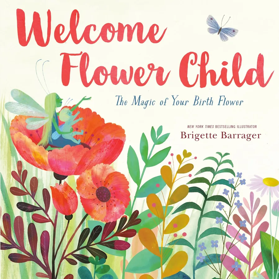 Cover of Welcome Flower Child: The Magic of Your Birth Flower