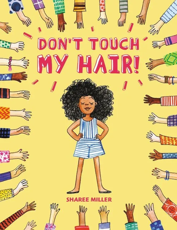 Cover of Don’t Touch My Hair!