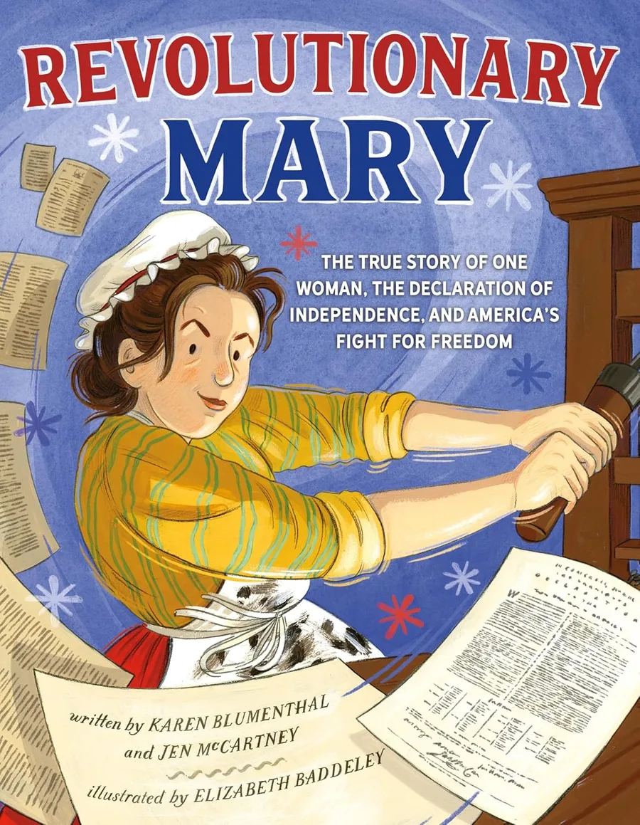 Cover of Revolutionary Mary: The True Story of One Woman, the Declaration of Independence, and America’s Fight for Freedom