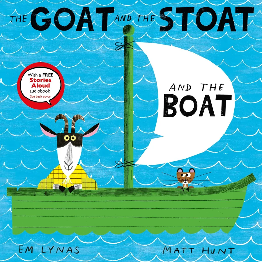 Cover of THE GOAT AND THE STOAT AND THE BOAT