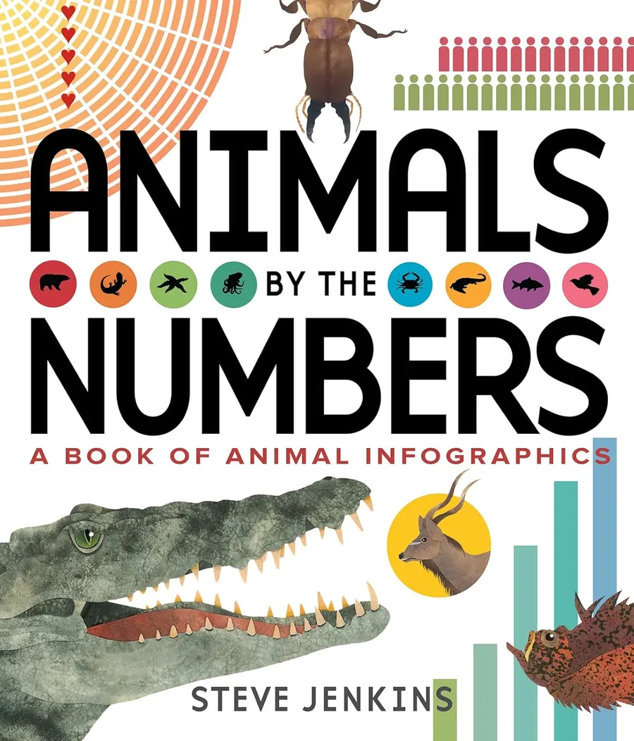 Cover of Animals by the Numbers: A Book of Animal Infographics