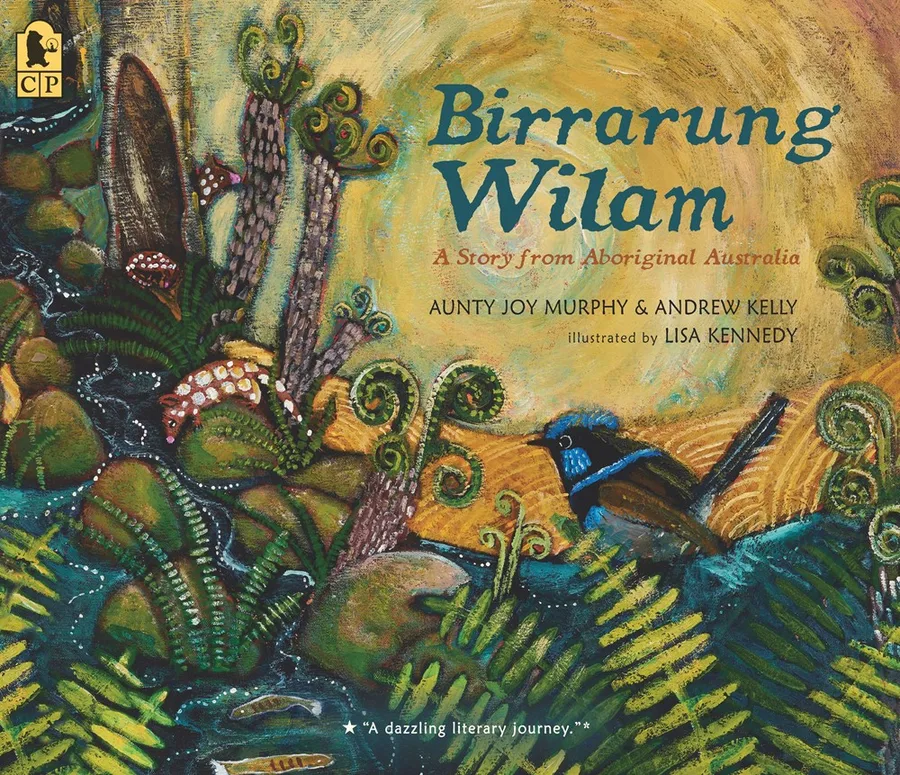 Cover of BIRRARUNG WILAM: A STORY FROM ABORIGINAL AUSTRALIA