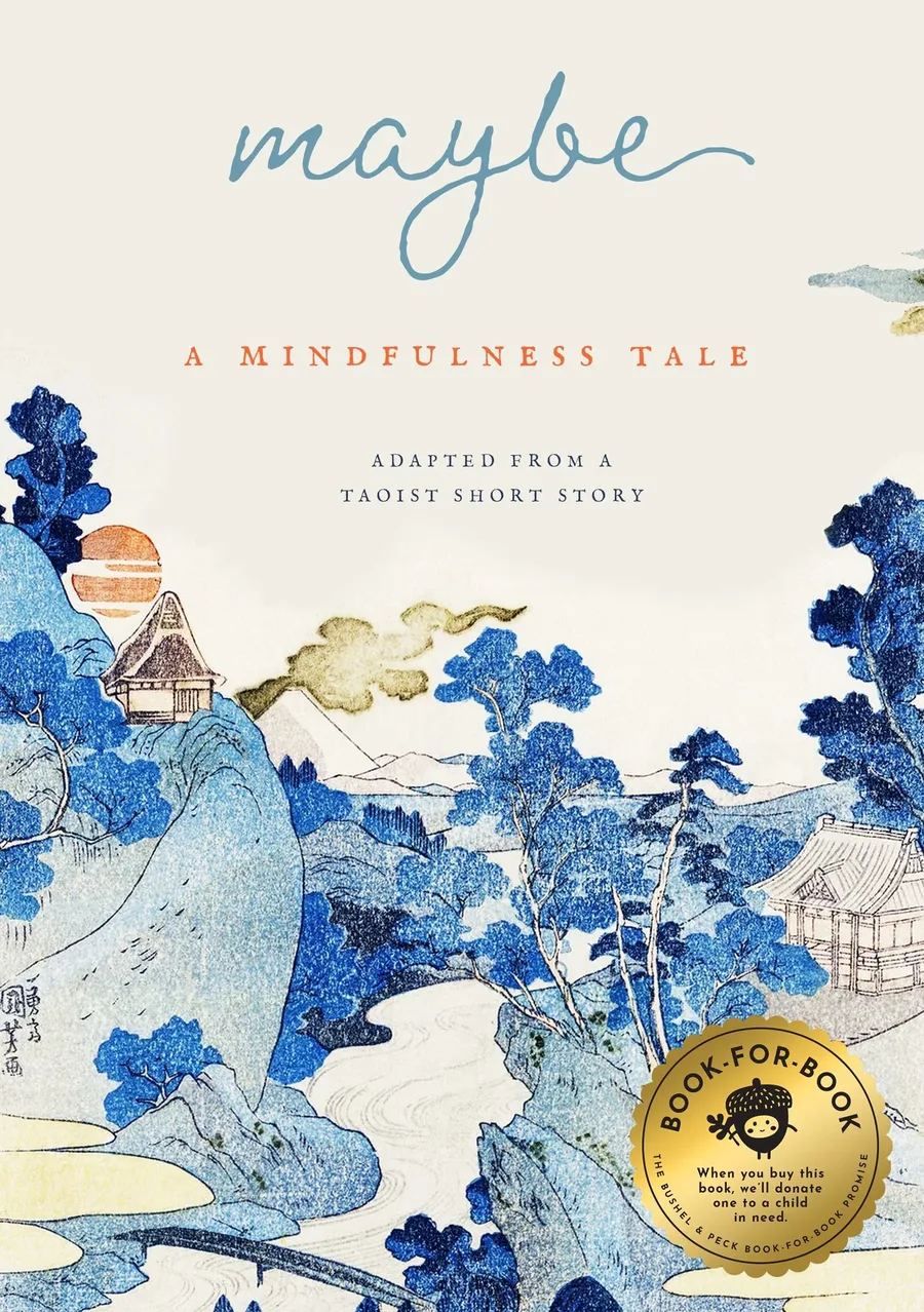 Cover of Maybe: A Mindfulness Tale