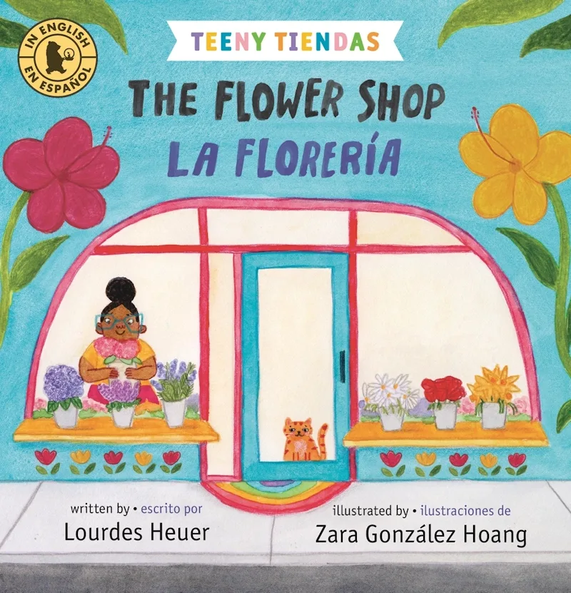 Cover of The Flower Shop / La floreria (Teeny Tiendas)