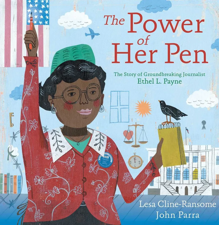 Cover of THE POWER OF HER PEN: THE STORY OF GROUNDBREAKING JOURNALIST ETHEL L. PAYNE