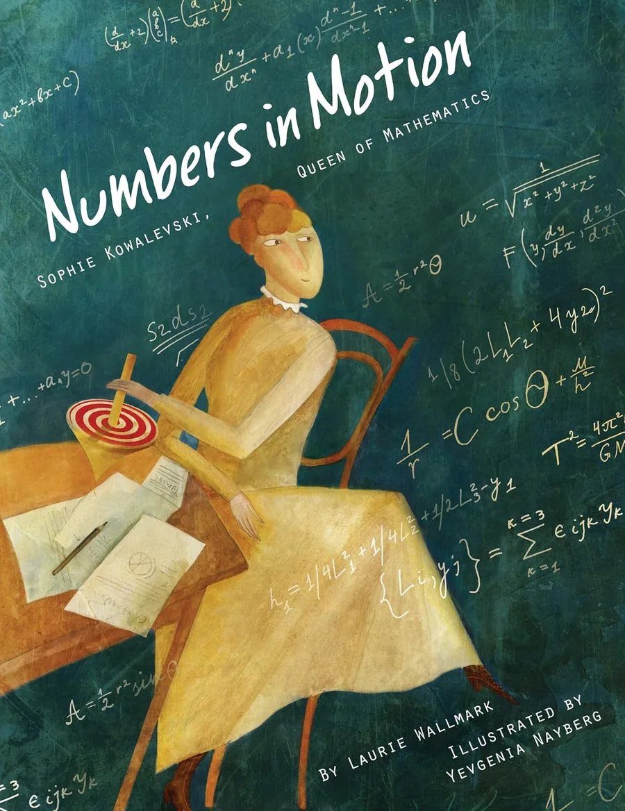 Cover of Numbers in Motion: Sophie Kowalevski, Queen of Mathematics