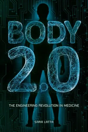 Cover of STEM (Science, Technology, Engineering, and Mathematics) Body 2.0: The Engineering Revolution in Medicine