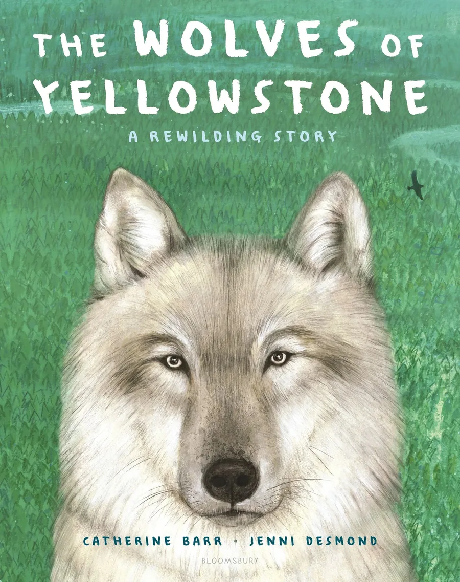 Cover of The Wolves of Yellowstone: A Rewilding Story