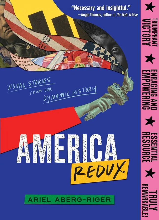 Cover of America Redux: Visual Stories from Our Dynamic History