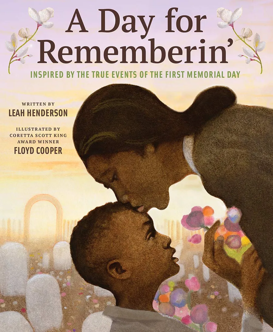 Cover of A Day for Rememberin’: Inspired by the True Events of the First Memorial Day