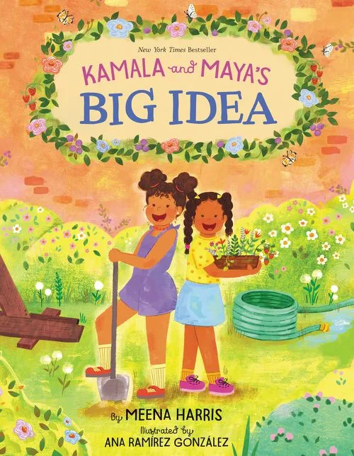 Cover of Kamala and Maya’s Big Idea