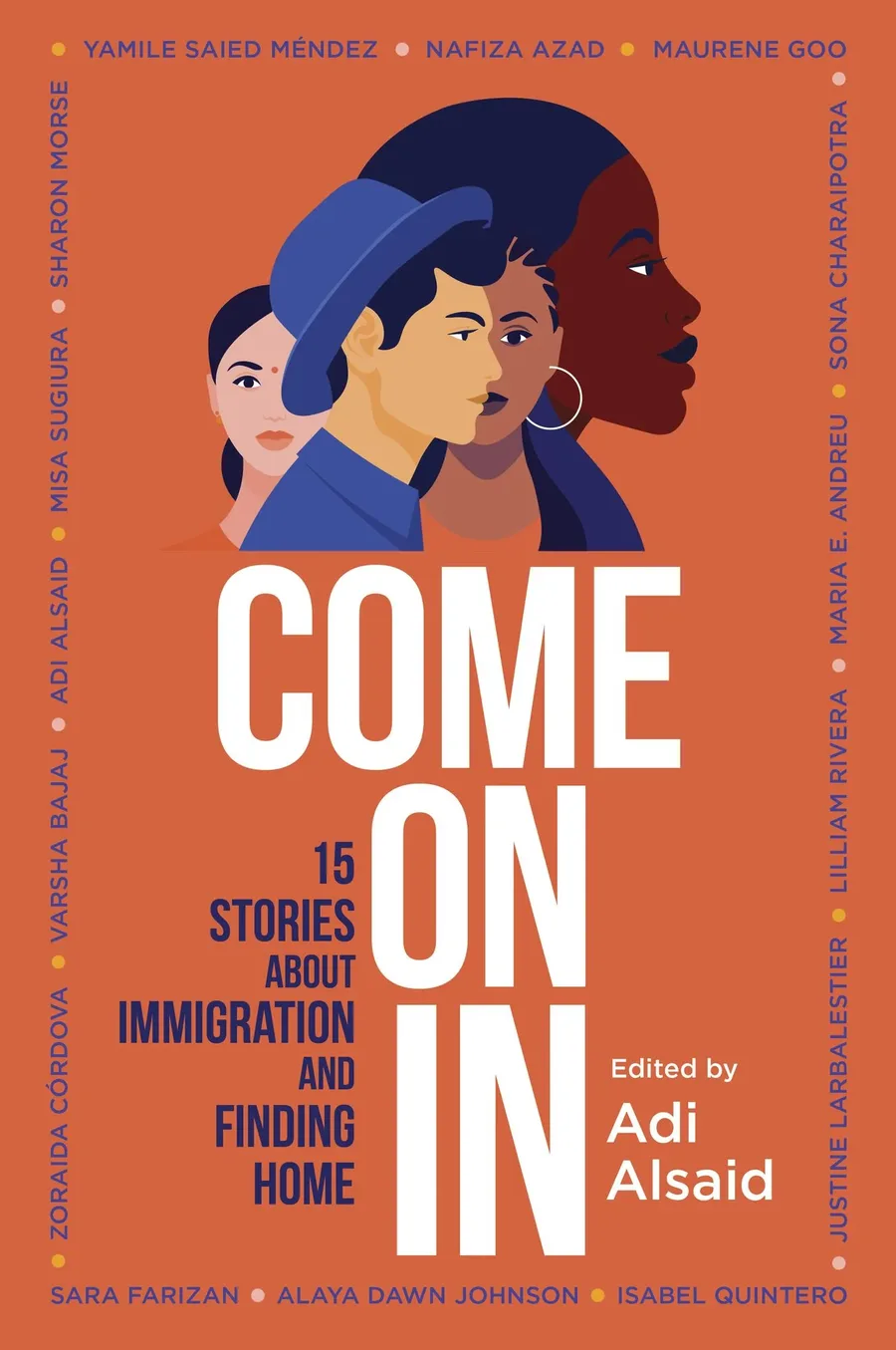 Cover of Come On In: 15 Stories about Immigration and Finding Home