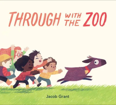 Cover of Through with the Zoo
