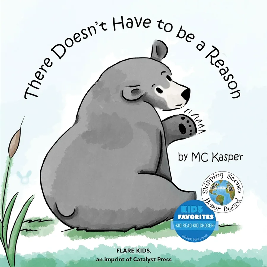 Cover of There Doesn't Have to Be A Reason
