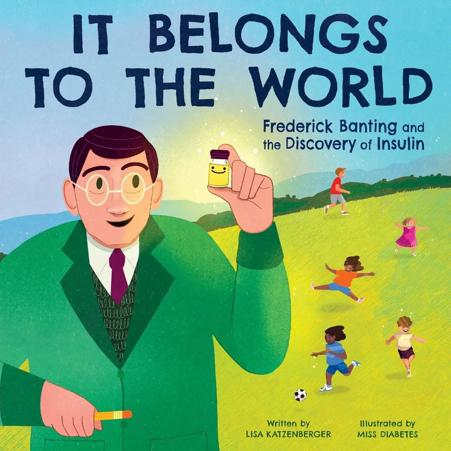 Cover of It Belongs to the World: Frederick Banting and the Discovery of Insulin